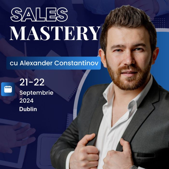 “Sales Mastery” cu Alexander Constantinov